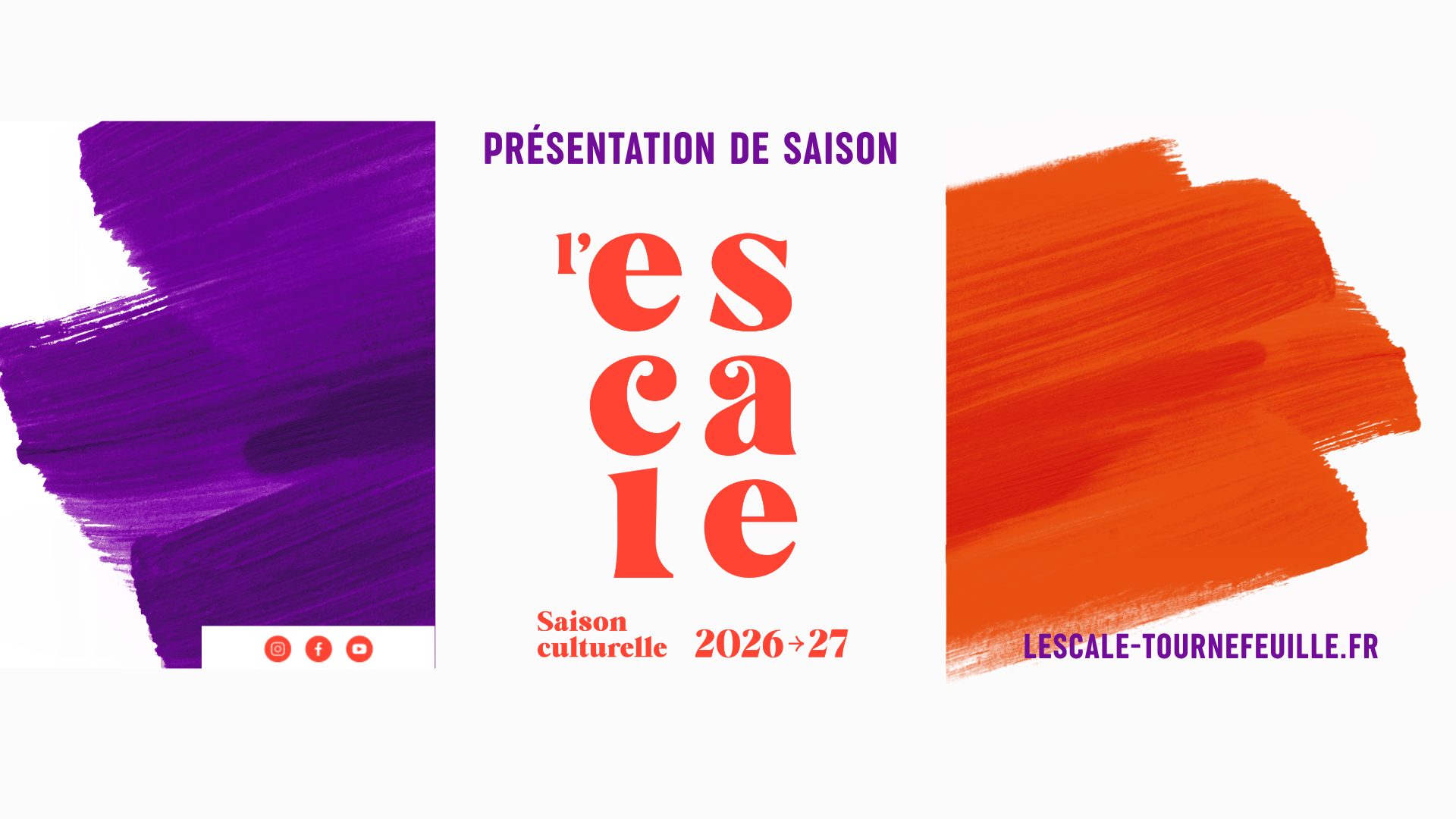 lEscale-Tournefeuille-Spectacles-2026-2027_PRESENTATION-NOUVELLE-SAISON