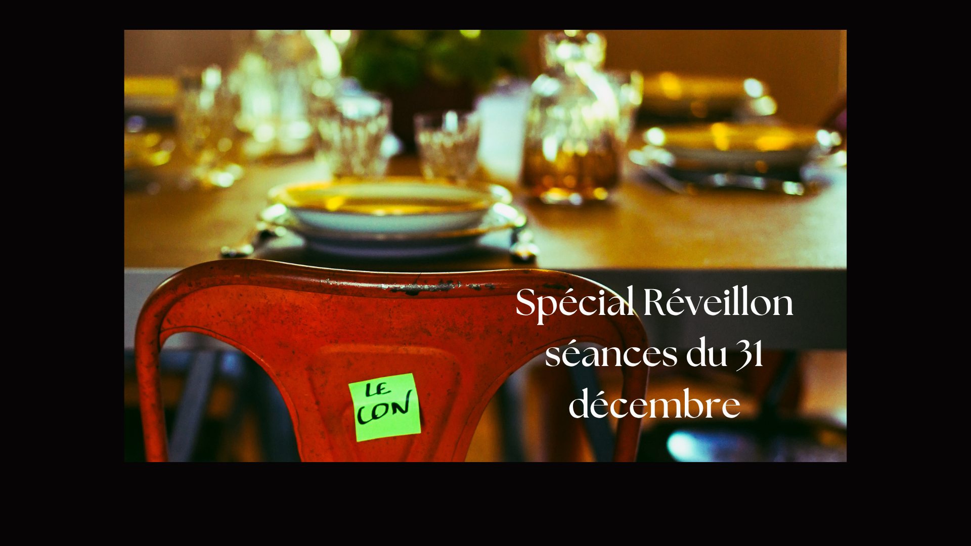 Le dîner de cons – Soirée de Réveillon
