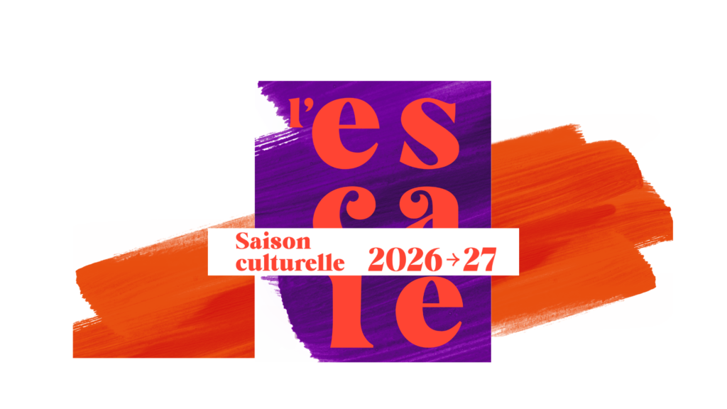 lEscale-Tournefeuille-evenement 26-27-presentation-de-saison